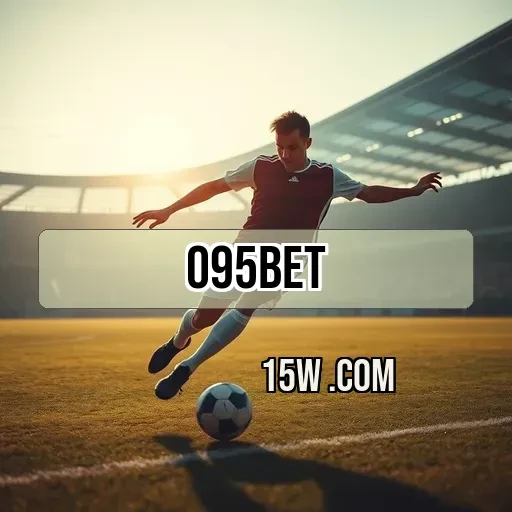 095bet.com: Apostas em Esportes de Forma Inovadora e Empolgante